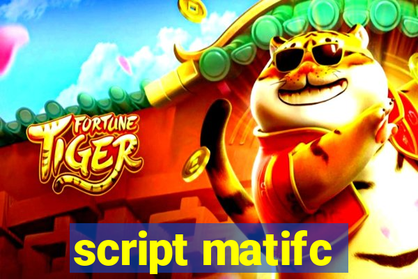 script matifc